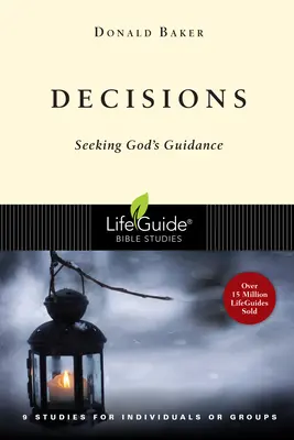 Entscheidungen: Suche nach Gottes Führung - Decisions: Seeking God's Guidance