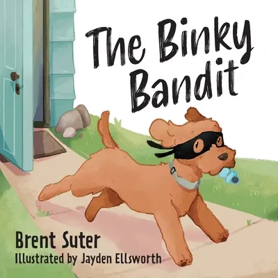 Der Binky-Bandit - The Binky Bandit