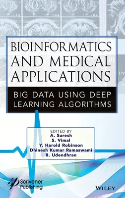 Bioinformatik und medizinische Anwendungen: Big Data mit Deep-Learning-Algorithmen - Bioinformatics and Medical Applications: Big Data Using Deep Learning Algorithms