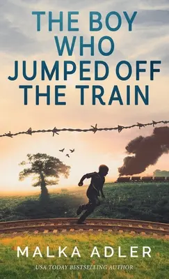 Der Junge, der vor den Zug sprang - The Boy Who Jumped off the Train