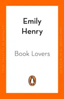 Book Lovers - Die neue Feind-zu-Liebe-Romanze von Tik Tok-Sensation Emily Henry - Book Lovers - The new enemies-to-lovers romcom from Tik Tok sensation Emily Henry