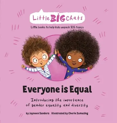 Alle sind gleich: Einführung in die Bedeutung von Gleichberechtigung und Vielfalt - Everyone is Equal: Introducing the importance of gender equality and diversity