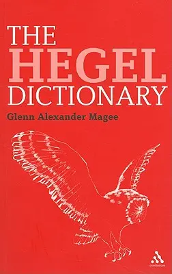 Das Hegel-Wörterbuch - The Hegel Dictionary