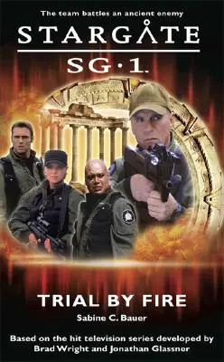 STARGATE SG-1 Feuerprobe - STARGATE SG-1 Trial by Fire