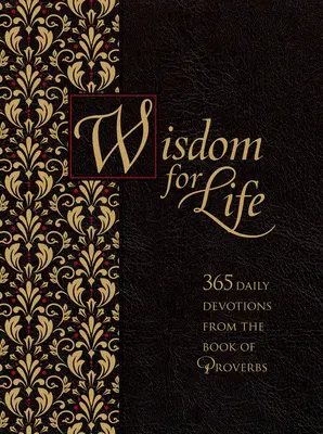 Wisdom for Life Ziparound Devotional: 365 tägliche Andachten aus dem Buch der Sprüche - Wisdom for Life Ziparound Devotional: 365 Daily Devotions from the Book of Proverbs