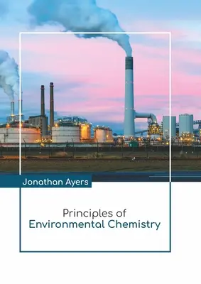 Grundlagen der Umweltchemie - Principles of Environmental Chemistry