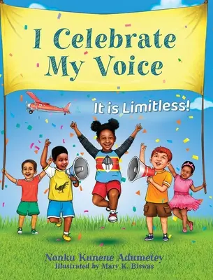 Ich feiere meine Stimme: Sie ist grenzenlos - I Celebrate My Voice: It is Limitless