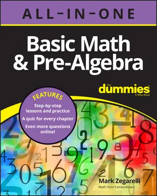 Basic Math & Pre-Algebra All-In-One für Dummies (+ Chapter Quizzes Online) - Basic Math & Pre-Algebra All-In-One for Dummies (+ Chapter Quizzes Online)