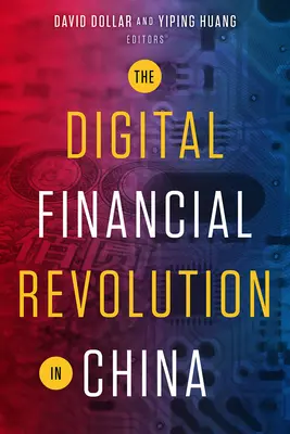 Die digitale Finanzrevolution in China - The Digital Financial Revolution in China