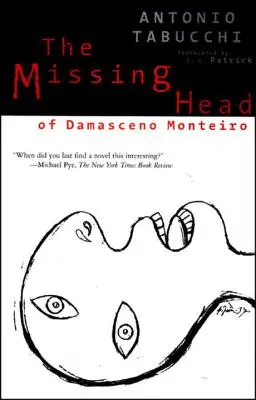 Der fehlende Kopf von Damasceno Monteiro - The Missing Head of Damasceno Monteiro