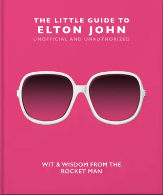 Das kleine Buch zu Elton John - The Little Guide to Elton John