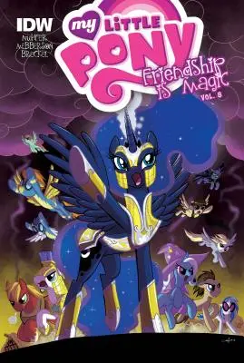 Mein kleines Pony: Freundschaft ist Magie: Band 8 - My Little Pony: Friendship Is Magic: Vol. 8