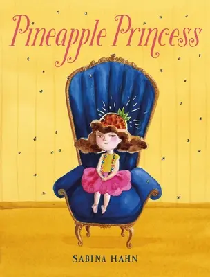 Die Ananas-Prinzessin - Pineapple Princess