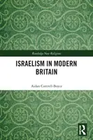 Israelismus im modernen Großbritannien - Israelism in Modern Britain