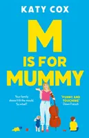 M ist für Mummy (Cox Katy (Autor)) - M is for Mummy (Cox Katy (author))