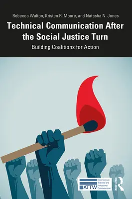 Technische Kommunikation nach der Wende zur sozialen Gerechtigkeit: Aufbau von Koalitionen für Aktionen - Technical Communication After the Social Justice Turn: Building Coalitions for Action