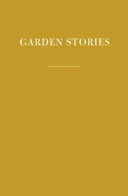 Garten-Geschichten - Garden Stories