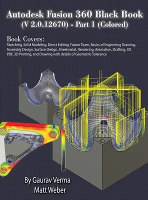 Autodesk Fusion 360 Schwarzbuch (V 2.0.12670) - Teil 1 (farbig) - Autodesk Fusion 360 Black Book (V 2.0.12670) - Part 1 (Colored)