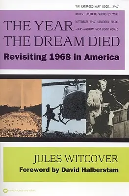 Das Jahr, in dem der Traum starb: Rückblick auf 1968 in Amerika - The Year the Dream Died: Revisiting 1968 in America