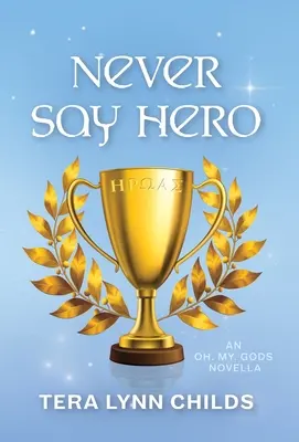 Sag niemals Held - Never Say Hero