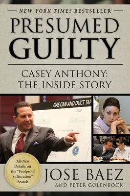 Mutmaßlich schuldig: Casey Anthony: Die Geschichte von innen - Presumed Guilty: Casey Anthony: The Inside Story