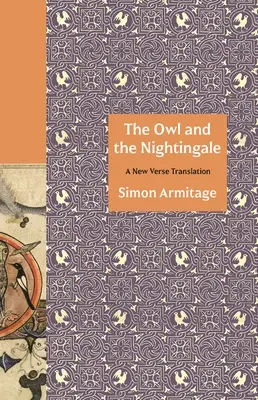 Die Eule und die Nachtigall: Eine neue Übersetzung in Versen - The Owl and the Nightingale: A New Verse Translation