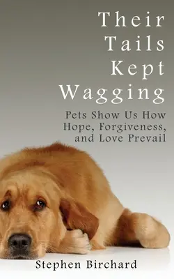 Ihre Schwänze wedelten immer - Their Tails Kept Wagging