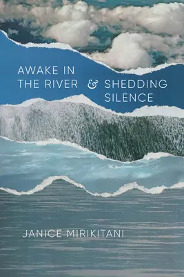 Awake in the River und Shedding Silence - Awake in the River and Shedding Silence