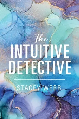 Der Intuitive Detektiv - The Intuitive Detective