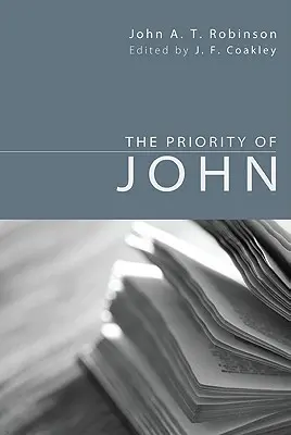 Der Vorrang des Johannes - The Priority of John