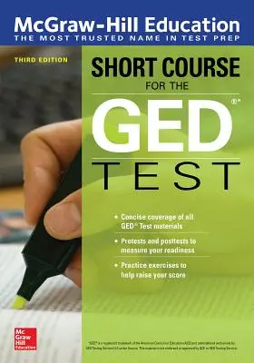 McGraw-Hill Education Kurzkurs für den GED-Test, dritte Ausgabe - McGraw-Hill Education Short Course for the GED Test, Third Edition