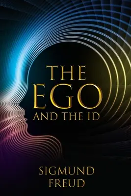Das Ego und das Es - The Ego and the Id