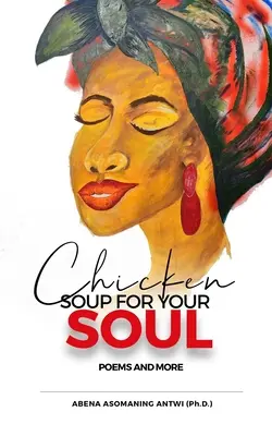 Hühnersuppe für die Seele: Gedichte und mehr - Chicken Soup for Your Soul: Poems and More