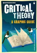 Einführung in die Kritische Theorie: Ein grafischer Leitfaden - Introducing Critical Theory: A Graphic Guide