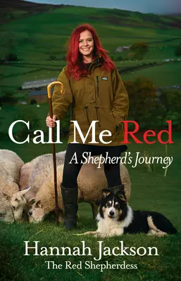 Call Me Red - Die Reise eines Schafhirten - Call Me Red - A shepherd's journey
