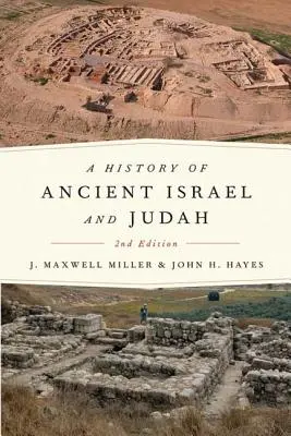 Eine Geschichte des alten Israel und Juda, 2. - A History of Ancient Israel and Judah, 2nd Ed.