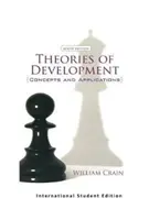 Entwicklungstheorien - Konzepte und Anwendungen (Internationale Studentenausgabe) (Crain William (City College of New York USA)) - Theories of Development - Concepts and Applications (International Student Edition) (Crain William (City College of New York USA))