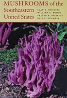 Pilze aus dem Südosten der Vereinigten Staaten - Mushrooms of the Southeastern United States