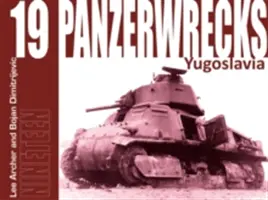 Panzerwracks 19 - Jugoslawien - Panzerwrecks 19 - Yugoslavia