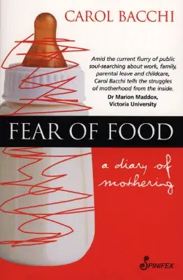 Angst vor dem Essen: Ein Tagebuch der Mutterschaft - Fear of Food: A Diary of Mothering