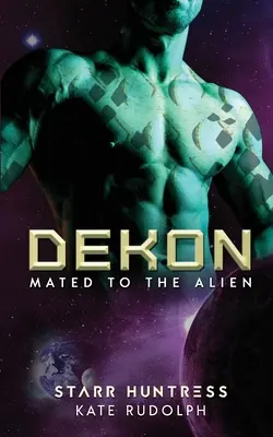 Dekon: Alien-Romantik mit Schicksalsgefährten - Dekon: Fated Mate Alien Romance