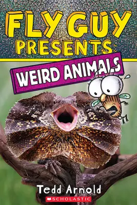 Fliegenmann stellt vor: Seltsame Tiere - Fly Guy Presents: Weird Animals