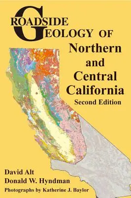 Geologie am Straßenrand in Nord- und Mittelkalifornien - Roadside Geology of Northern and Central California