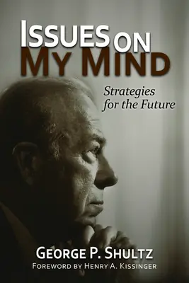 Issues on My Mind: Strategien für die Zukunft - Issues on My Mind: Strategies for the Future