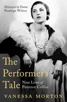 Das Märchen der Schauspielerin - Die neun Leben der Patience Collier - Performer's Tale - The Nine Lives of Patience Collier