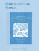 Student Solutions Manual for Introduction to Mathematical Statistics and Its Applications
