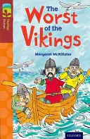 Oxford Reading TreeTops Fiction: Level 15 More Pack A: Das Schlimmste der Wikinger - Oxford Reading Tree TreeTops Fiction: Level 15 More Pack A: The Worst of the Vikings