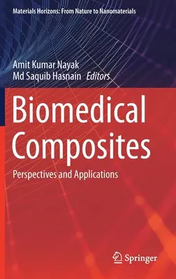 Biomedizinische Verbundwerkstoffe: Perspektiven und Anwendungen - Biomedical Composites: Perspectives and Applications