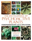 Die Enzyklopädie der psychoaktiven Pflanzen: Ethnopharmakologie und ihre Anwendungen - The Encyclopedia of Psychoactive Plants: Ethnopharmacology and Its Applications