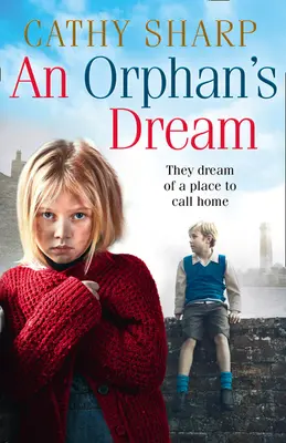 Der Traum eines Waisenkindes (Button Street Orphans) - An Orphan's Dream (Button Street Orphans)